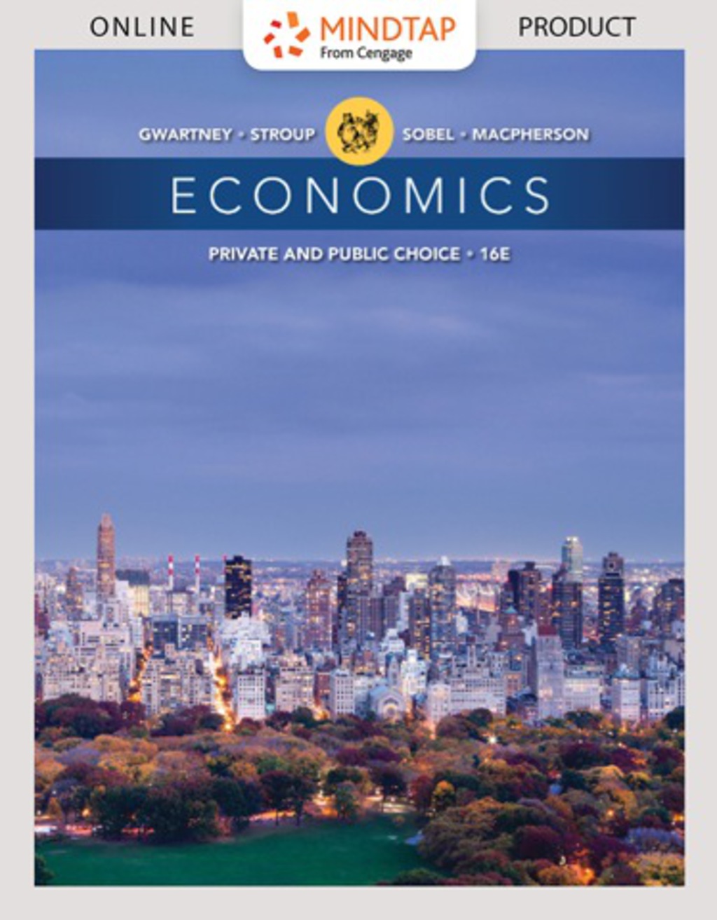 MindTap Economics for Gwartney/Stroup/Sobel/Macpherson's Economics: Private and Public Choice, 16th Edition, [Instant Access], 2 terms (12 months) 16th Edition â€“ PDF/EPUB Version Downloadable